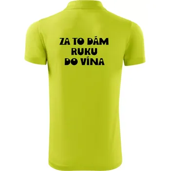 Pánská košile Za to dám ruku do vína - Polokošile Victory sportovní (dresovina) - 3XL ( Limetková )