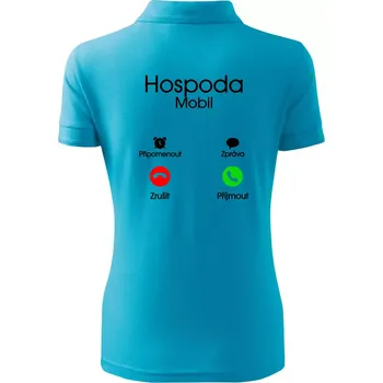 Hospoda volá - Polokošile dámská Pique Polo - XS ( Světlý tyrkys )