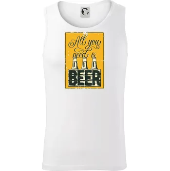 All you need is beer - Tílko pánské Core - S ( Bílá )