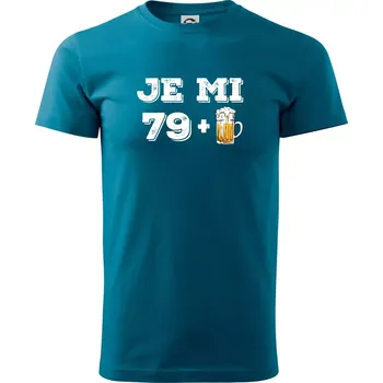 Pánské tričko Je mi 80 pivo - Klasické pánské triko vyšší gramáže - S ( Petrolejová )
