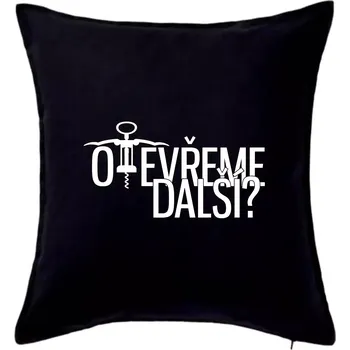 Polštář Otevřeme další? - Polštář 50x50 - 50x50 - Pouze potah ( Černá )