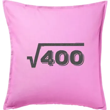 Polštář Narozeniny odmocnina 20 - Polštář 50x50 - 50x50 - Pouze potah ( Růžová )