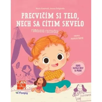 Bystrá hlava Precvičím si telo, nech sa cítim skvelo - rýmovaná rozcvička