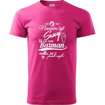 Pánská móda Nesnáším být sexy - barman - Klasické pánské triko vyšší gramáže - XL ( Purpurová )