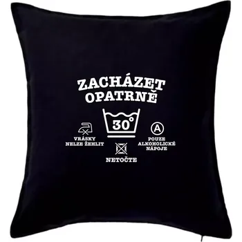 Polštář Zacházet opatrně 30 - Polštář 50x50 - 50x50 - Pouze potah ( Černá )