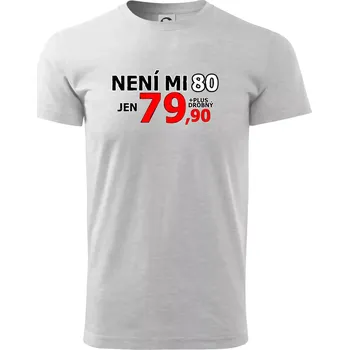 Pánské tričko Není mi 80 - Triko extra velké (5-8XL) - 6XL ( Světlešedý Melír )