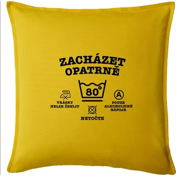 Polštář Zacházet opatrně 80 - Polštář 50x50 - 50x50 - Pouze potah ( Žlutá )