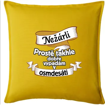 Polštář Nežárli pro pány 80 - Polštář 50x50 - 50x50 - Pouze potah ( Žlutá )