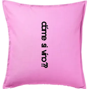 Polštář Dáme si víno? - Polštář 50x50 - 50x50 - Pouze potah ( Růžová )