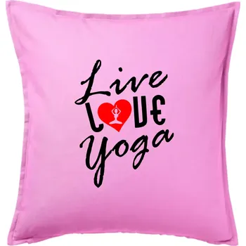 Polštář Live Love Yoga - Polštář 50x50 - 50x50 - Pouze potah ( Růžová )
