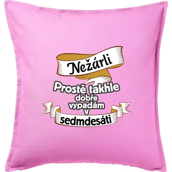 Polštář Nežárli pro pány 70 - Polštář 50x50 - 50x50 - Pouze potah ( Růžová )