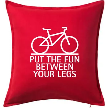 Polštář Put the fun between your legs - Polštář 50x50 - 50x50 - Pouze potah ( Červená )