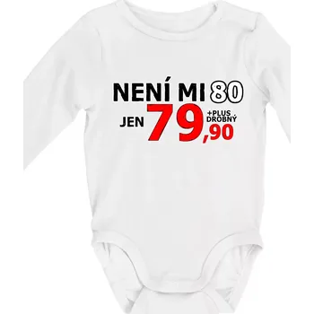 Kojenecký body Není mi 80 - Body kojenecké s dlouhým rukávem - Dlouhý r. do 3 měs ( Bílá )