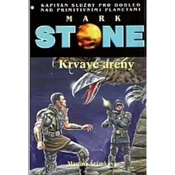 Krvavé arény (Martina Šrámková, 2009)