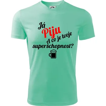 Chlapecké tričko Já piju - tvoje superschopnost? šikmý nápis - Dětské triko sportovní (dresovina) - 134 cm/8 let ( Mátová )
