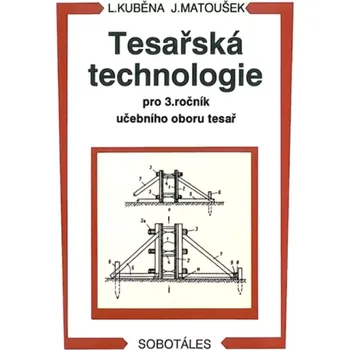 Encyklopedie Tesařská technologie (Ludvík Kuběna, 1995)
