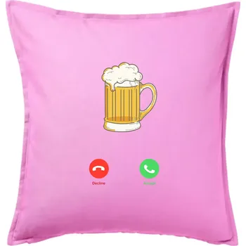 Polštář Volá pivo (Pecka design) - Polštář 50x50 - 50x50 - Pouze potah ( Růžová )