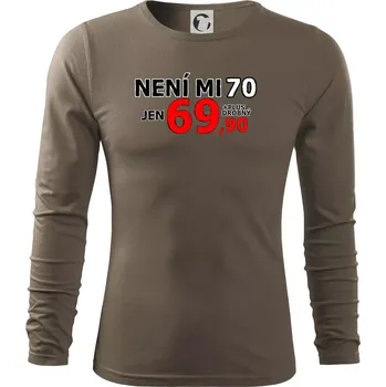 Pánské tričko Není mi 70 - Triko s dlouhým rukávem FIT-T long sleeve - M ( Army )
