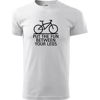 Put the fun between your legs - Triko extra velké (5-8XL) - 6XL ( Bílá )