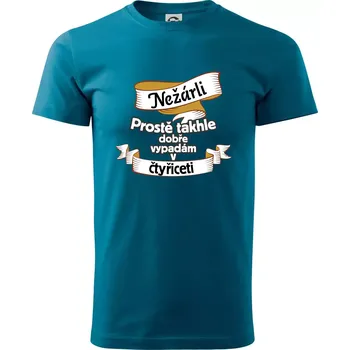 Nežárli pro pány 40 - Klasické pánské triko vyšší gramáže - XS ( Petrolejová )