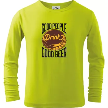 Dětská móda Good People Drink good Beer - Triko dětské Long Sleeve - 146 cm/10 let ( Limetková )