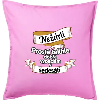 Polštář Nežárli pro pány 60 - Polštář 50x50 - 50x50 - Pouze potah ( Růžová )