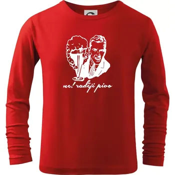 Chlapecké tričko Ne! Raději pivo - Triko dětské Long Sleeve - 134 cm/8 let ( Červená )