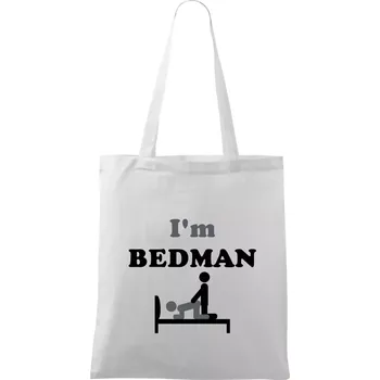 I am Bedman (Hana-creative) - Taška bavlněná - 42 x 38 cm ( Bílá )