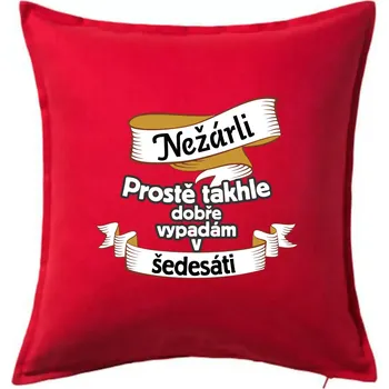 Polštář Nežárli pro pány 60 - Polštář 50x50 - 50x50 - Pouze potah ( Červená )