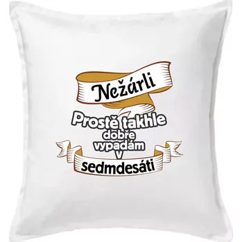Polštář Nežárli pro pány 70 - Polštář 50x50 - 50x50 - Včetně výplně ( Bílá )