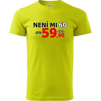 Pánské tričko Není mi 60 - Klasické pánské triko vyšší gramáže - XL ( Limetková )