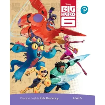Cizojazyčná kniha Pearson English Kids Readers: Level 5 Big Hero 6 (DISNEY) (Kathryn Harper, 2021)