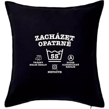 Polštář Zacházet opatrně 55 - Polštář 50x50 - 50x50 - Pouze potah ( Černá )