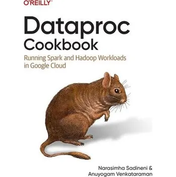 Technika Dataproc Cookbook - Sadineni, Narasimha