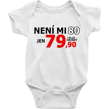 Kojenecký body Není mi 80 - Body kojenecké s krátkým rukávem - Krátký r. do 3 měs ( Bílá )