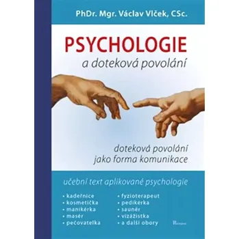Osobní rozvoj Psychologie a doteková povolání (Václav Vlček, 2016)