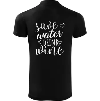 Pánská košile Save water drink wine - Polokošile Victory sportovní (dresovina) - L ( Černá )