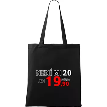 Není mi 20 - Taška bavlněná - 42 x 38 cm ( Černá )