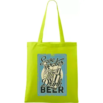 Save water drink beer poster - Taška bavlněná - 42 x 38 cm ( Limetková )