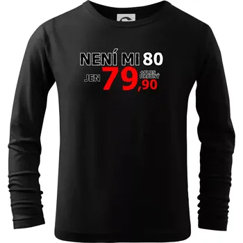 Chlapecké tričko Není mi 80 - Triko dětské Long Sleeve - 134 cm/8 let ( Černá )