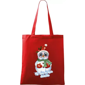 Nákupní taška Ne, není mi teplo dědečku - Taška bavlněná - 42 x 38 cm ( Červená )