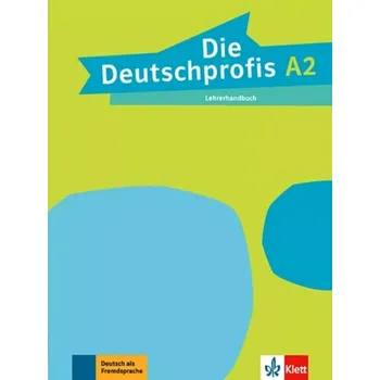 Cizojazyčná kniha Die Deutschprofis 2 (A2) – Lehrerhandbuch (, 2017)