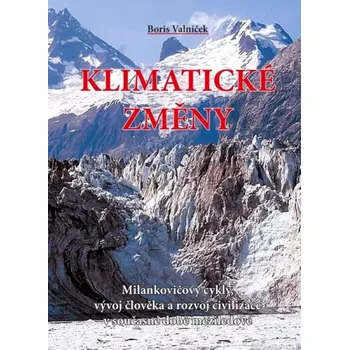 Příroda Klimatické změny (Boris Valníček, 2015)