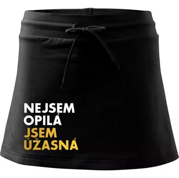 Dámská sukně Nejsem opilý jsem úžasná - Sportovní sukně - two in one - XS ( Černá )