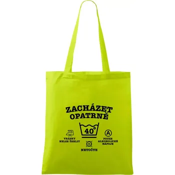Zacházet opatrně 40 - Taška bavlněná - 42 x 38 cm ( Limetková )