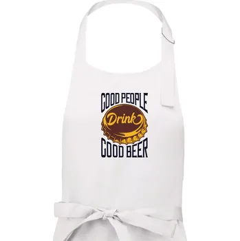 Kuchyňská zástěra Good People Drink good Beer - Dámská zástěra na vaření - Univerzální velikost ( Bílá )