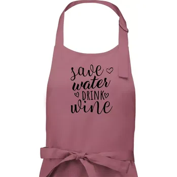 Kuchyňská zástěra Save water drink wine - Pánská zástěra na vaření - Univerzální velikost ( Starorůžová )