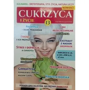 Cukrzyca i życie 13 - praca zbiorowa