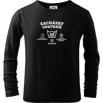 Chlapecké tričko Zacházet opatrně 45 - Triko dětské Long Sleeve - 146 cm/10 let ( Černá )
