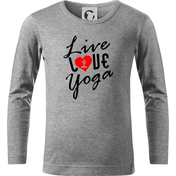 Chlapecké tričko Live Love Yoga - Triko dětské Long Sleeve - 122 cm/6 let ( Tmavě šedý melír )